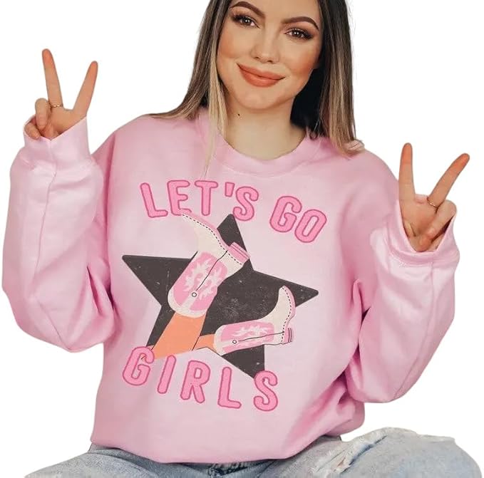 Let’s Go Girls Sweatshirt