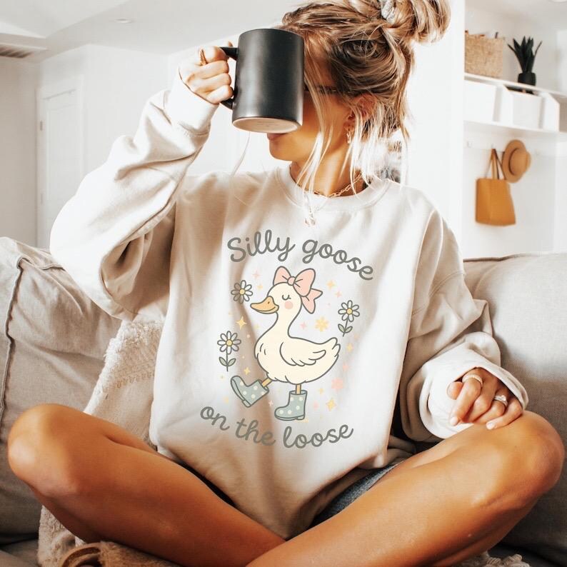 Silly Goose On The Loose Sweatshirt