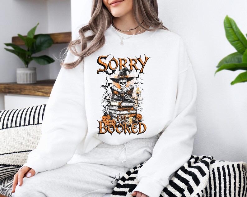 Sorry I'm Booked Halloween Sweatshirt