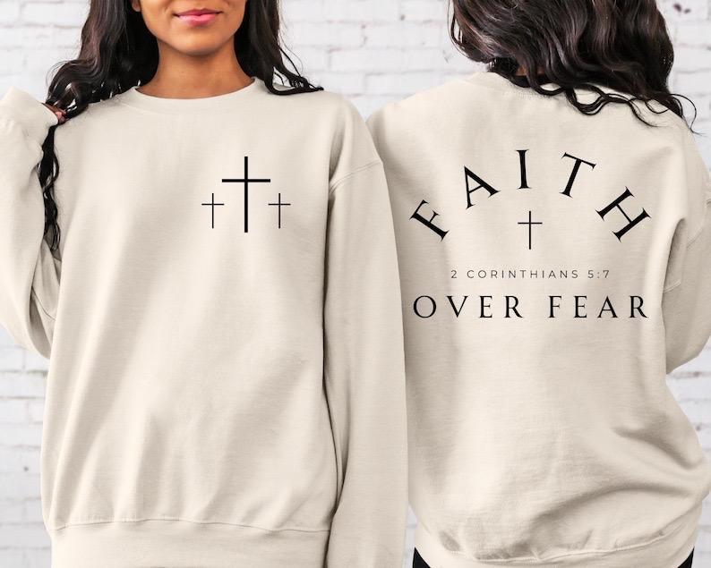 Faith Over Fear Sweatshirt