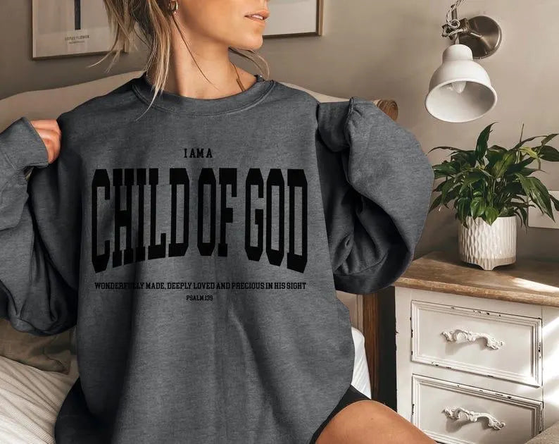 Child of God Sweatshirt