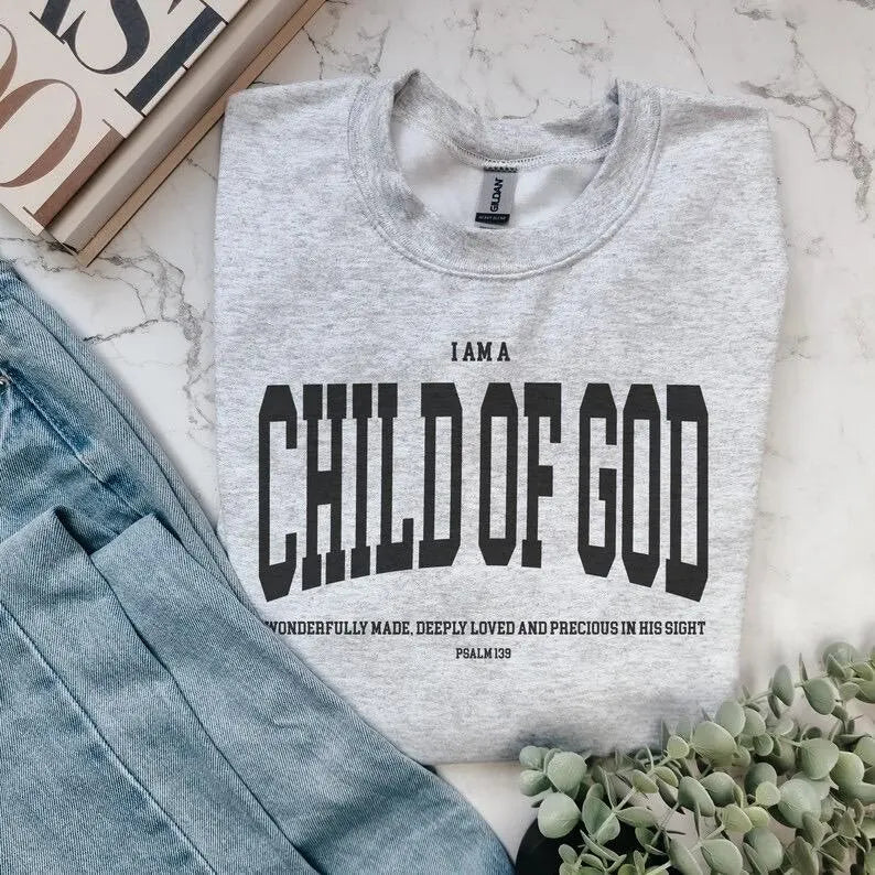 Child of God Sweatshirt