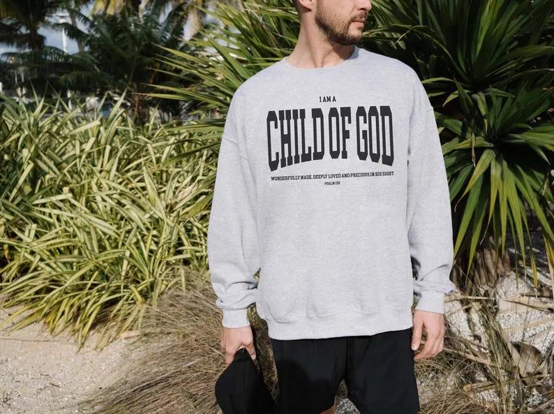 Child of God Sweatshirt