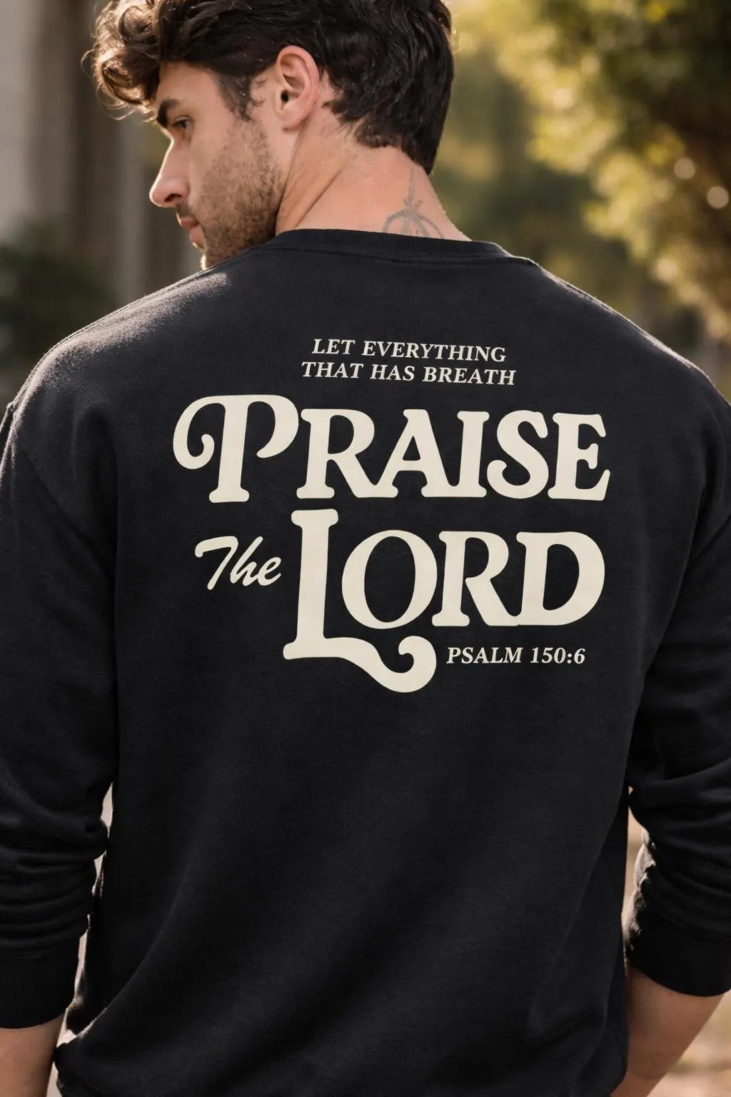 Praise the Lord Sweatshirt